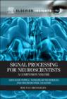 Image for Signal processing for neuroscientists: a companion volume : advanced topics, nonlinear techniques and multi-channel analysis