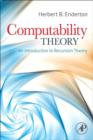 Image for Computability theory: an introduction to recursion theory