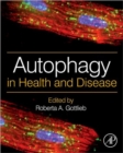 Image for Autophagy in Health and Disease
