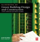 Image for Handbook of green building design and construction: LEEDS, BREEM and green globes