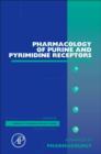 Image for Pharmacology of Purine and Pyrimidine Receptors