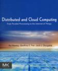 Image for Distributed and cloud computing  : clusters, grids, clouds, and the future internet