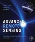 Image for Advanced remote sensing: terrestrial information extraction and applications