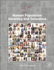 Image for Human Population Genetics and Genomics