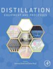 Image for Distillation  : equipment and processes