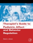Image for Therapist&#39;s guide to pediatric affect and behavior regulation