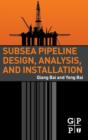 Image for Subsea pipeline design, analysis, and installation