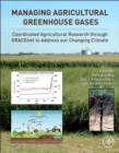 Image for Managing agricultural greenhouse gases: coordinated agricultural research through GRACEnet to address our changing climate