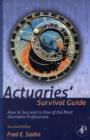 Image for Actuaries&#39; Survival Guide