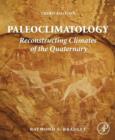 Image for Paleoclimatology: reconstructing climates of the quaternary