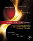 Image for Practical text mining and statistical analysis for non-structured text data applications
