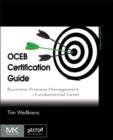Image for OCEB certification guide: business process management, fundamental level
