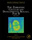 Image for The Zebrafish: Cellular and Developmental Biology, Part B
