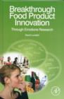 Image for Breakthrough Food Product Innovation Through Emotions Research