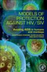 Image for Models of protection against HIV/SIV: avoiding AIDS in humans and monkeys