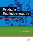 Image for Protein bioinformatics: from sequence to function