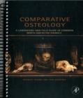Image for Comparative osteology  : a laboratory and field guide of common North American animals