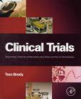 Image for Clinical trials  : study design, endpoints and biomarkers, drug safety, FDA and ICH guidelines