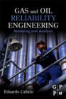 Image for Gas and oil reliability engineering: modeling and analysis