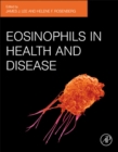 Image for Eosinophils in Health and Disease