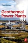 Image for Geothermal power plants: principles, applications, case studies and environmental impact