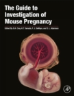 Image for The guide to investigation of mouse pregnancy