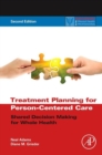 Image for Treatment planning for person-centered care: shared decision making for whole health