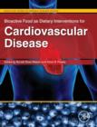 Image for Bioactive Food as Dietary Interventions for Cardiovascular Disease