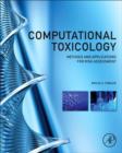 Image for Computational toxicology: methods and applications for risk assessment