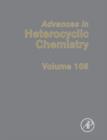Image for Advances in Heterocyclic Chemistry : 105