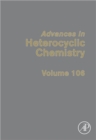 Image for Advances in heterocyclic chemistry106