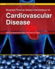 Image for Bioactive food as dietary interventions for cardiovascular disease