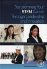 Image for Transforming Your STEM Career Through Leadership and Innovation