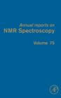 Image for Annual Reports on NMR Spectroscopy : Volume 75