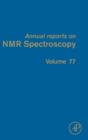 Image for Annual reports on NMR spectroscopyVol. 77