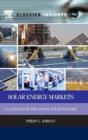Image for Solar energy markets  : an analysis of the global solar industry