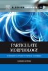 Image for Particulate morphology: mathematics applied to particle assemblies