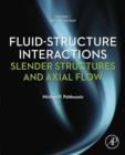 Image for Fluid-structure interactions: slender structures and axial flow