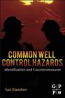 Image for Common well control hazards: practical well control handbook : identification of hidden dangers in on-site well control equipments and remedies