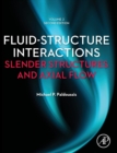 Image for Fluid-structure interactions  : Slender structures and axial flowVolume 2