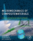 Image for Micromechanics of composite materials: a generalized multiscale analysis approach