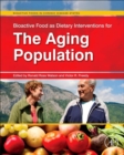 Image for Bioactive food as dietary interventions for the aging population