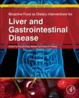 Image for Bioactive food as dietary interventions for liver and gastrointestinal disease