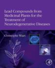 Image for Lead compounds from medicinal plants for the treatment of neurodegenerative diseases