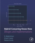 Image for Hybrid Censoring: Models, Methods and Applications for Engineering and Bio Health
