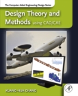 Image for Design theory and methods using CAD/CAE