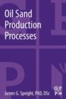 Image for Oil Sand Production Processes