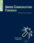 Image for Unified Communications forensics: anatomy of common UC attacks