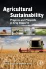 Image for Agricultural sustainability: progress and prospects in crop research