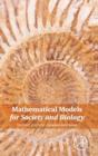 Image for Mathematical Models for Society and Biology